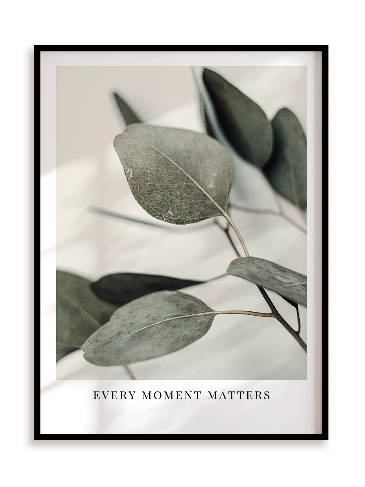 Plakat Every moment matters w ramie aluminiowej