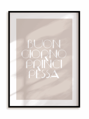 Plakat Buongiorno Principessa! w ramie aluminiowej