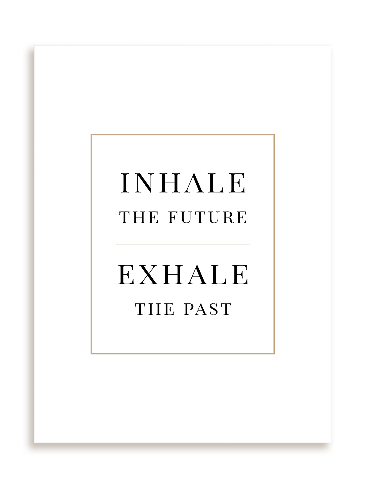 Plakat Inhale the future exhale the past bez ramy