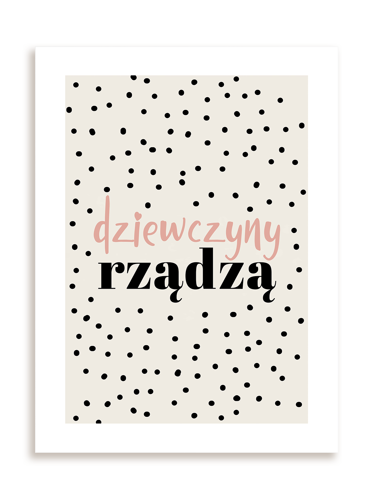 Plakat Dziewczyny rządzą bez ramy