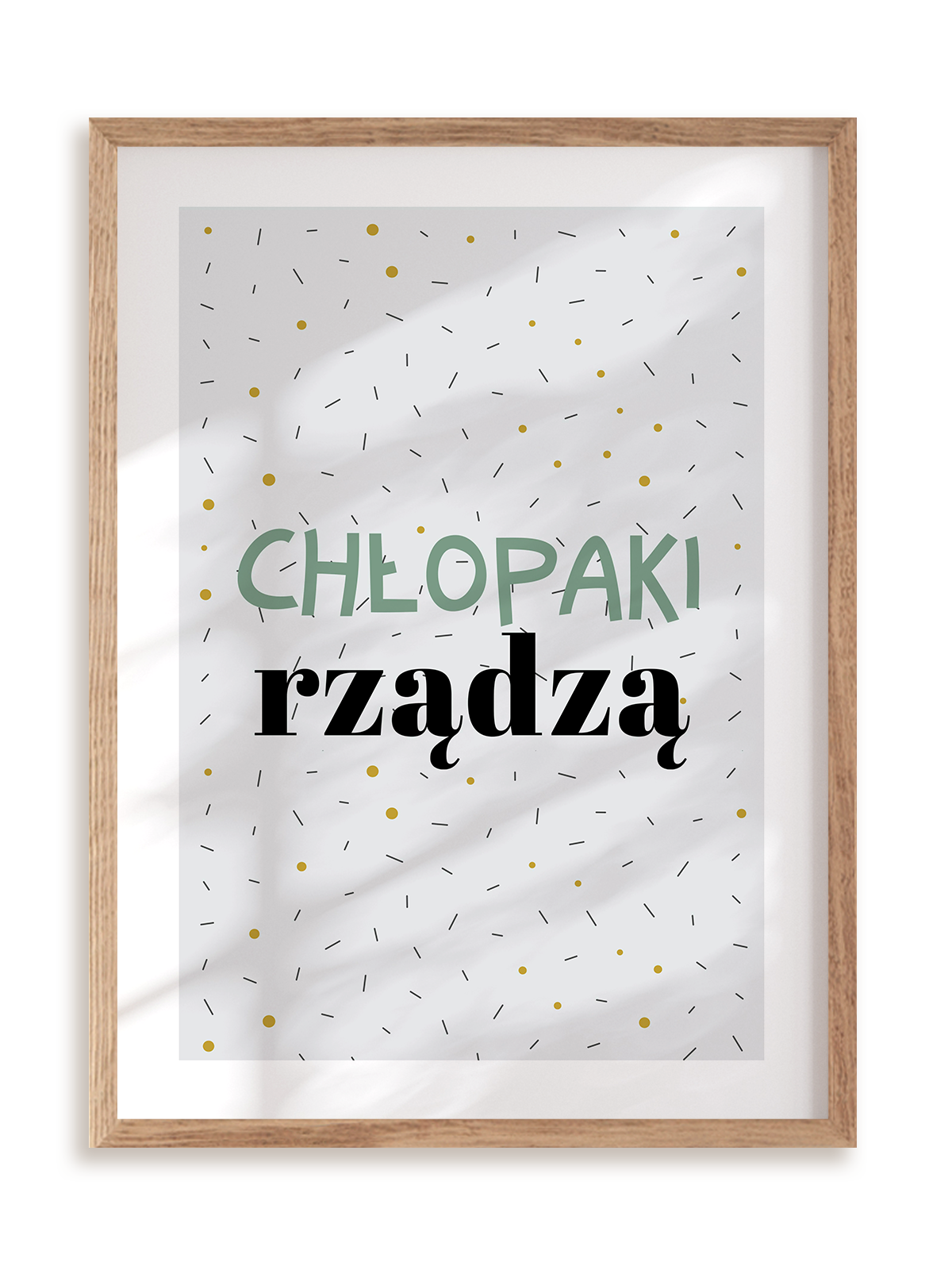 Plakat Chłopaki rządzą w ramie drewnianej
