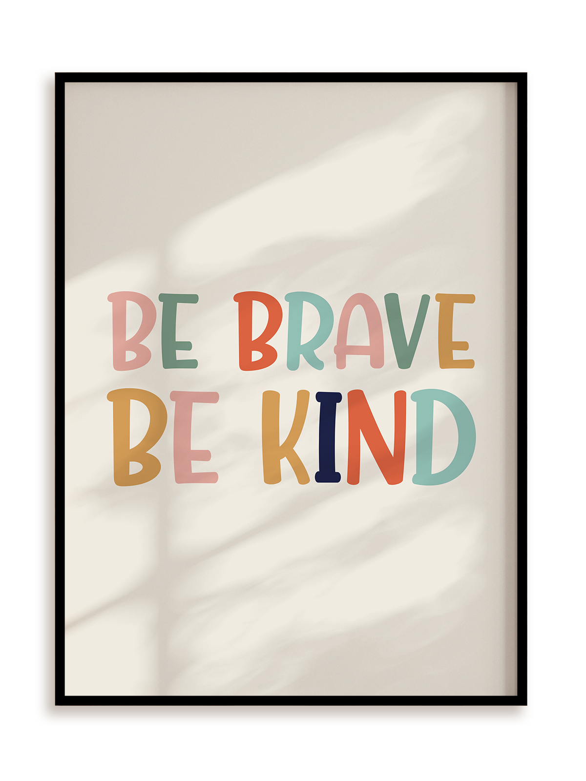 Plakat Be brave be kind w ramie aluminiowej