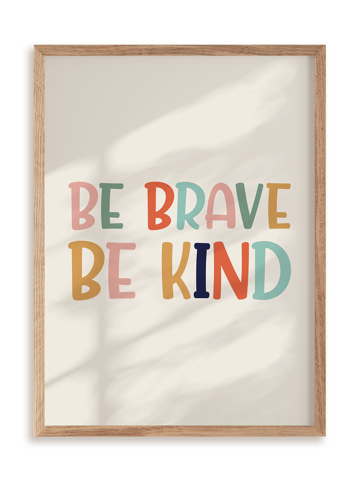 Plakat Be brave be kind w ramie drewnianej