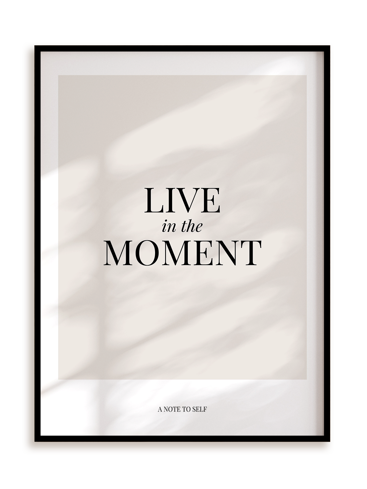 Plakat Live in the moment w ramie aluminiowej