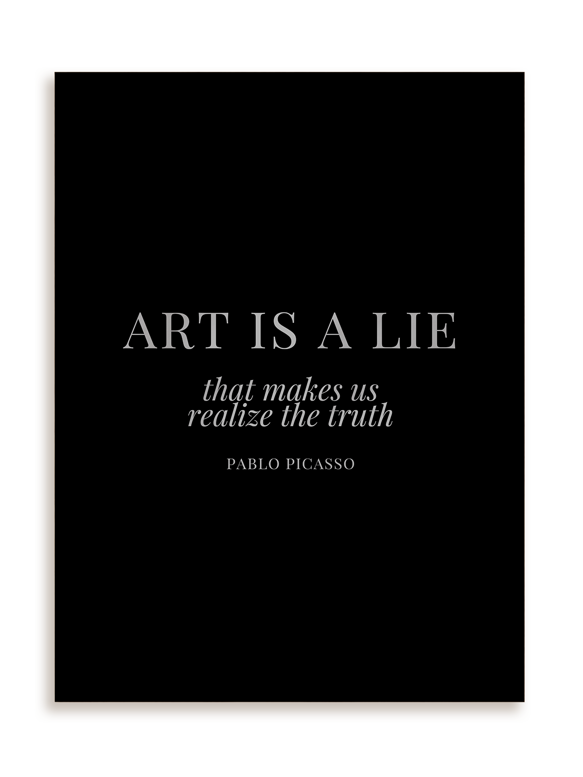 Plakat Art is a lie w ramie aluminiowej