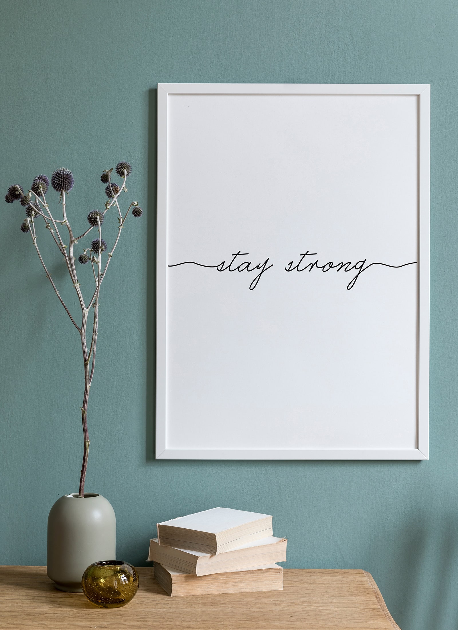 Plakat Stay strong bez ramy - obrazek 2