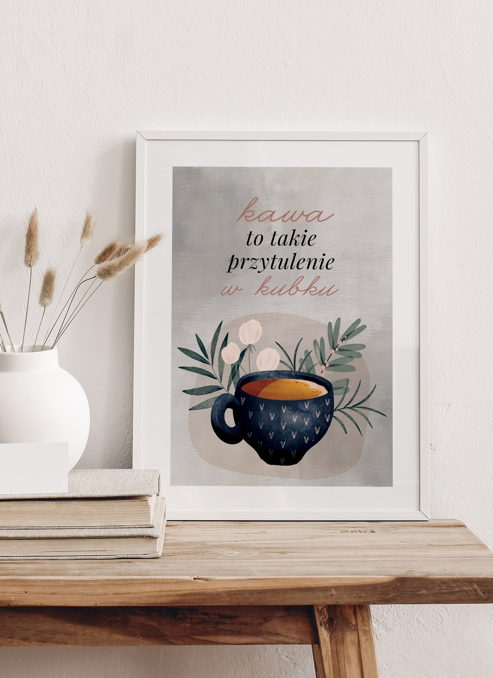 Plakat Kawa to przytulenie bez ramy - obrazek 2